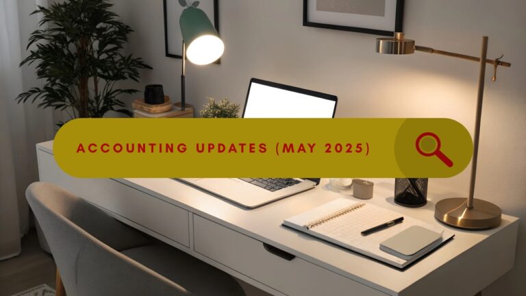 Accounting Updates (May 2025)